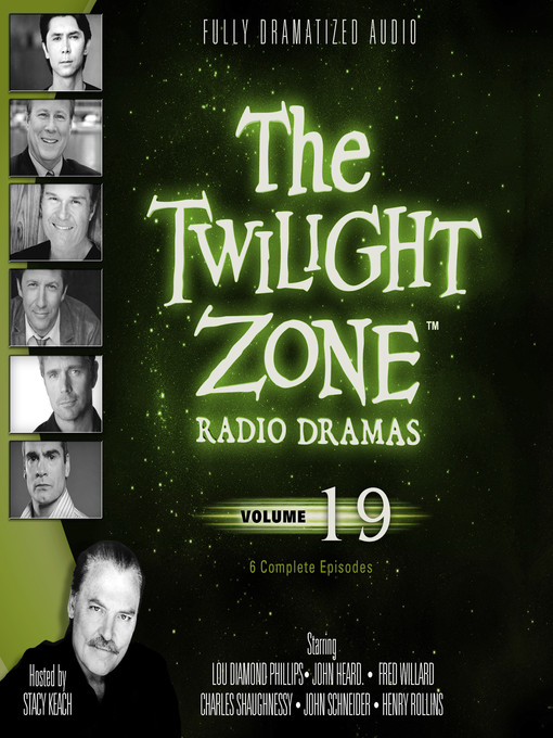Title details for The Twilight Zone Radio Dramas, Volume 19 by Various Authors - Available